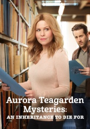 Aurora Teagarden Mysteries: An Inheritance to Die For
