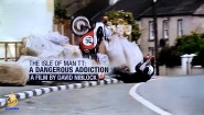 The Isle of Man TT: A Dangerous Addiction