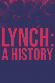 Lynch: A History