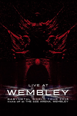 BABYMETAL: Live at Wembley