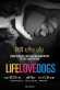 LIFE·LOVE·DOGS