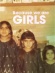 Because We Are Girls