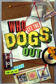 Who Let the Dogs Out