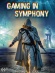 Gaming in Symphony
