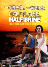 Half Flame, Half Brine