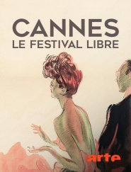 Cannes, le festival libre