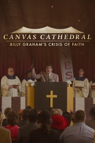 Canvas Cathedral: Billy Graham's Crisis of Faith