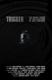 Trigger: The Ripple Effect of Gun Violence