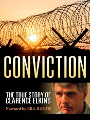 Conviction: The True Story of Clarence Elkins