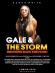 Gale and the Storm