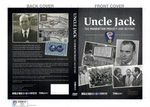 Uncle Jack: Manhattan Project and Beyond