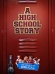 A High School Story