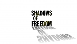 Shadows of Freedom