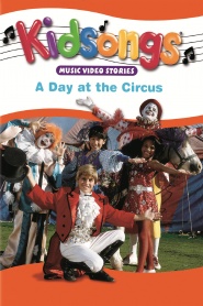 Kidsongs: A Day at the Circus