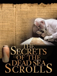 The Secrets of the Dead Sea Scrolls