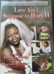 Love Ain't Suppose to Hurt 2: The Wedding