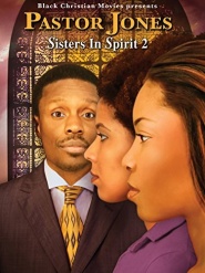Pastor Jones: Sisters in Spirit 2