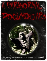 A Paranormal Documentary