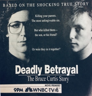 Deadly Betrayal: The Bruce Curtis Story