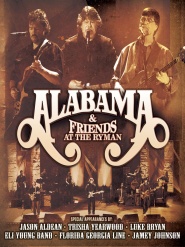 Alabama & Friends at the Ryman