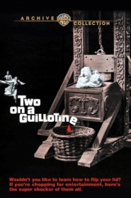 Two on a Guillotine
