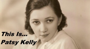 This Is... Patsy Kelly