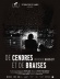 De cendres et de braises
