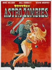 Rifftrax: Astro-Zombies