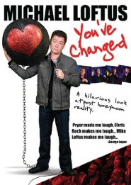 Michael Loftus: You've Changed