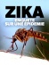 Zika, enquête sur une épidémie