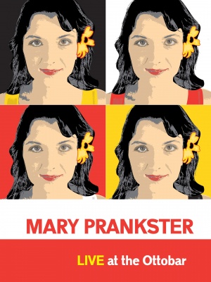 Mary Prankster: Live at the Ottobar