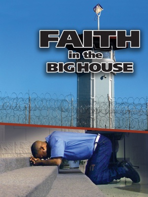 Faith in the Big House