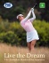 Live the Dream
