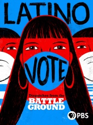 Latino Vote: Dispatches from the Battleground