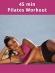 45 Min Pilates Workout