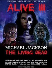 Alive III Michael Jackson the Living Dead