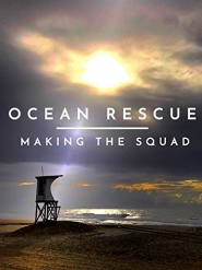 Ocean Rescue: Making the Squad