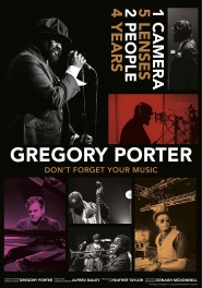 Gregory Porter: Don't Forget Your Music