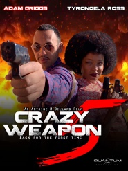 Crazy Weapon 5: Back for the First Time
