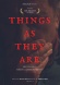 Things as They Are