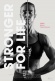 Stronger for Life