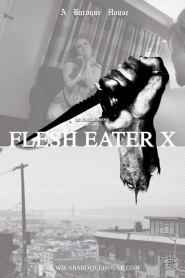 Flesh Eater X