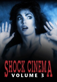 Shock Cinema Vol. 3