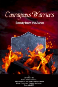 Courageous Warriors Beauty from the Ashes