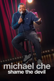 Michael Che: Shame the Devil