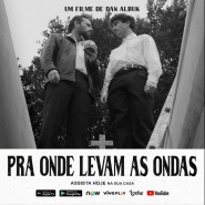 Pra onde levam as ondas