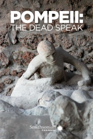 Pompeii: The Dead Speak