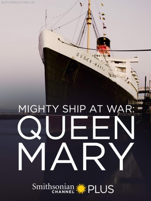 The Queen Mary: Greatest Ocean Liner