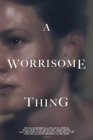 A Worrisome Thing