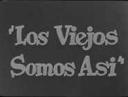 Los viejos somos así